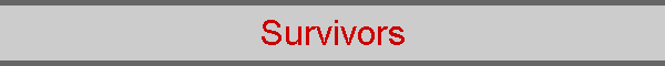 Survivors