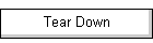 Tear Down